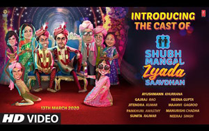 Shubh Mangal Zyada Saavdhan - Introducing the Cast