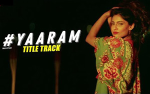 Yaaram Title Track