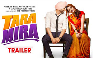 Trailer of Punjabi Movie Tara Mira