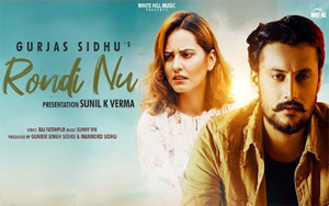 Punjabi Song Rondi Nu by Gurjas Sidhu