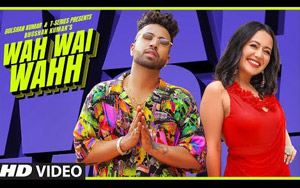 Wah Wai Wahh Music Video by Sukhe Muzical Doctorz and Neha Kakkar