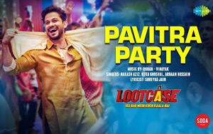 Lootcase - Pavitra Party Song