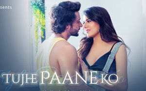 Tujhe Paane Ko Song ft. Shalin Bhanot and Priyanka Agrawal