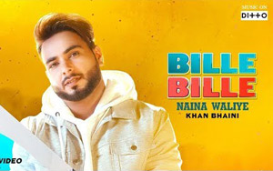 Punjabi Song Bille Bille Naina Waliye by Khan Bhaini