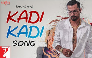 Punjabi song Kadi Kadi by BOHEMIA