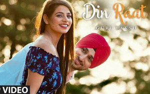 Punjabi Song Din Raat by Guri Baksh