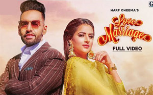 Punjabi Song Love Marriage by Harf Cheema and Gurlez Akhtar