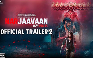 Marjaavaan Trailer 2