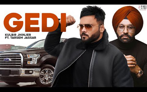 Punjabi Song Gedi by Kulbir Jhinjer ft. Tarsem Jassar