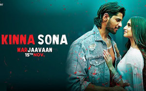 Marjaavaan - Kinna Sona Song