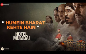 Hotel Mumbai - Humein Bharat Kehte Hain Song