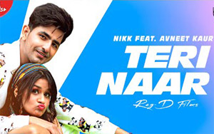 Punjabi Song Teri Naar by Nikk Ft Avneet Kaur