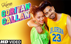 Punjabi Song Goriyan Gallan by Karan Sehmbi