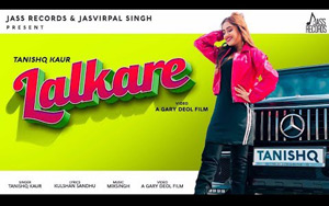 Punjabi Song Lalkare by Tanishq Kaur