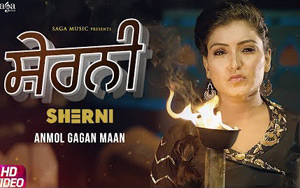 Punjabi Song Sherni by Anmol Gagan Maan