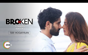 Teri Hogaiyaan Music Video - Broken But Beautiful Season 2