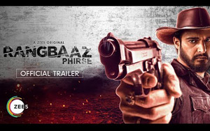 Rangbaaz Phirse Trailer -  A ZEE5 Original