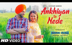 Punjabi Song Ankhiyan De Nede - Gidarh Singhi