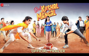 Sab Kushal Mangal Trailer