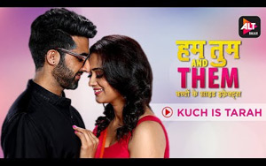 Hum Tum Aur Them - Kuch Is Tarah Music Video ft. Shweta Tiwari