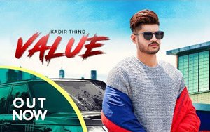 Punjabi Song Value by Kadir Thind ft. Ravi Raj