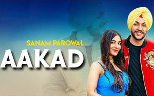 Punjabi Song Akkad by Sanam Parowal ft. Nikki Kaur