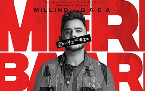 Meri Baari Song by Millind Gaba