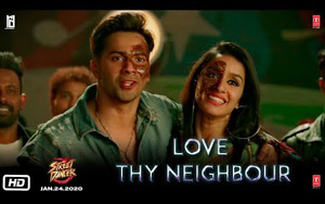 Street Dancer 3D - Love Thy Neighbour (Promo