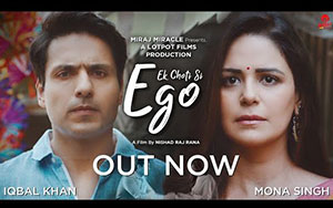 Ek Choti Si Ego - Husband and Wife Story ft. Mona Singh and Iqbal Khan