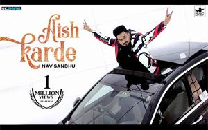 Punjabi Song Aish Karde by NAV SANDHU