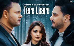 Punjabi Song Tere Laare by Chetan and Kulwinder Billa