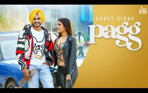 Punjabi Song Pagg by Honey Sidhu