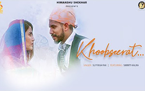 Punjabi Song Khoobseerat by Suyyash Rai ft. Smiriti Kalra