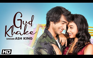 Punjabi Song Gud Khake by Ash King