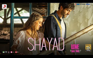 Love Aaj Kal - Shayad Song