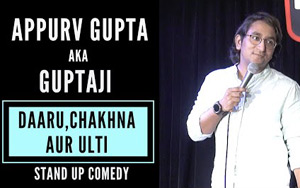 Daaru, Chakhna aur Ulti - Stand-Up Comedy by Appurv Gupta