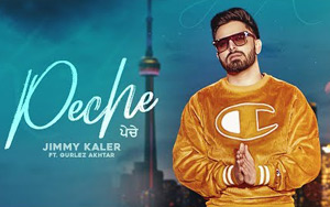 Punjabi Song PECHE by Jimmy Kaler and Gurlez Akhtar