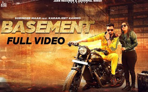 Punjabi Song Basement by Surinder Maan ft. Karamjeet Kammo 