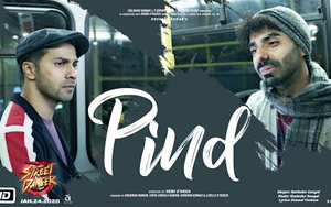 Presenting the video song Pind from the Bollywood movie Street Dancer 3D.<br>
Singers: Gurinder Seagal<br>
Music: Gurinder Seagal<br>
Lyrics: Kunaal Vermaa<br>
Starring: Varun Dhawan, Shraddha Kapoor, Nora Fatehi, and Prabhu Deva<br>
Directed by Remo D`Souza