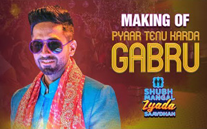 Shubh Mangal Zyada Saavdhan - Pyaar Tenu Karda Gabru Making