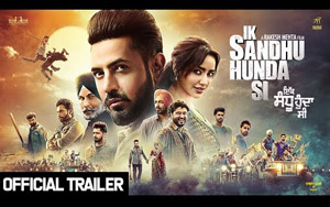 Trailer of Punjabi movie Ik Sandhu Hunda Si