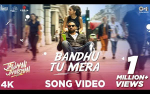 Jawaani Jaaneman - Bandhu Tu Mera Song