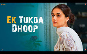 Thappad - Ek Tukda Dhoop  Song