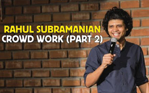 Rahul Subramanian - Live in Bangalore - Crowd Work