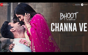 Bhoot - Channa Ve Song