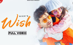 Punjabi Song Wish by Nikk