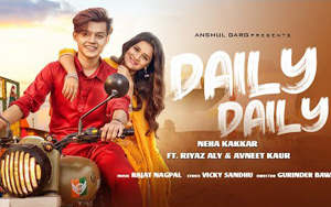 Daily Daily Music Video by Neha Kakkar ft. Riyaz Aly and Avneet Kaur