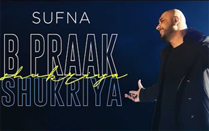 Punjabi Song Shukriya by B Praak - Sufna 