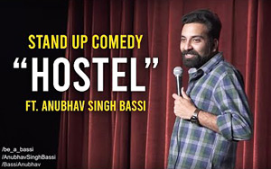 Hostel - Stand Up Comedy ft. Anubhav Singh Bassi