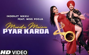 Punjabi Song Munda Mainu Pyar Karda by Inderjit Nikku, Miss Pooja